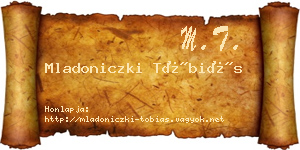 Mladoniczki Tóbiás névjegykártya